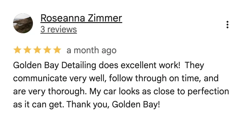 5-star Google review from Roseanna Zimmer for Golden Bay Detailing